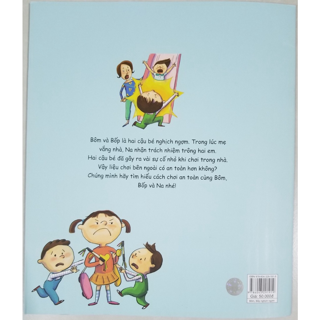 Sách- Hướng Dẫn Kĩ Năng An Toàn Cho Trẻ Em- An Toàn Vui Chơi- Bôm, Bốp Nghịch Ngợm