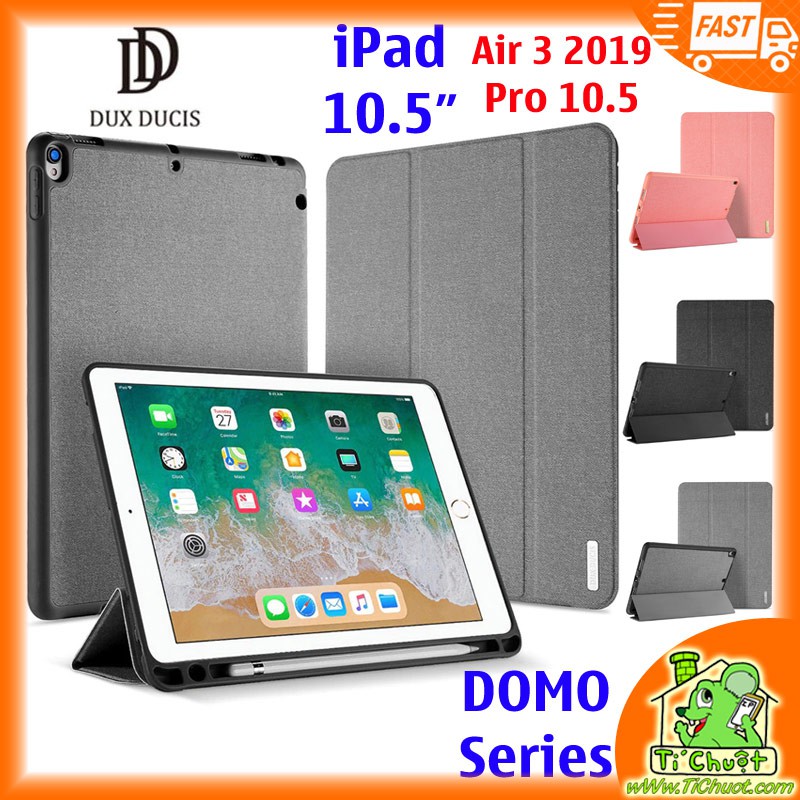 [Mã ELMS5 giảm 7% đơn 300K] [Chính Hãng DUX DUCIS] Bao da iPad Air 3 2019/ Pro 10.5" DOMO Series Khay Dẻo Vải Jean