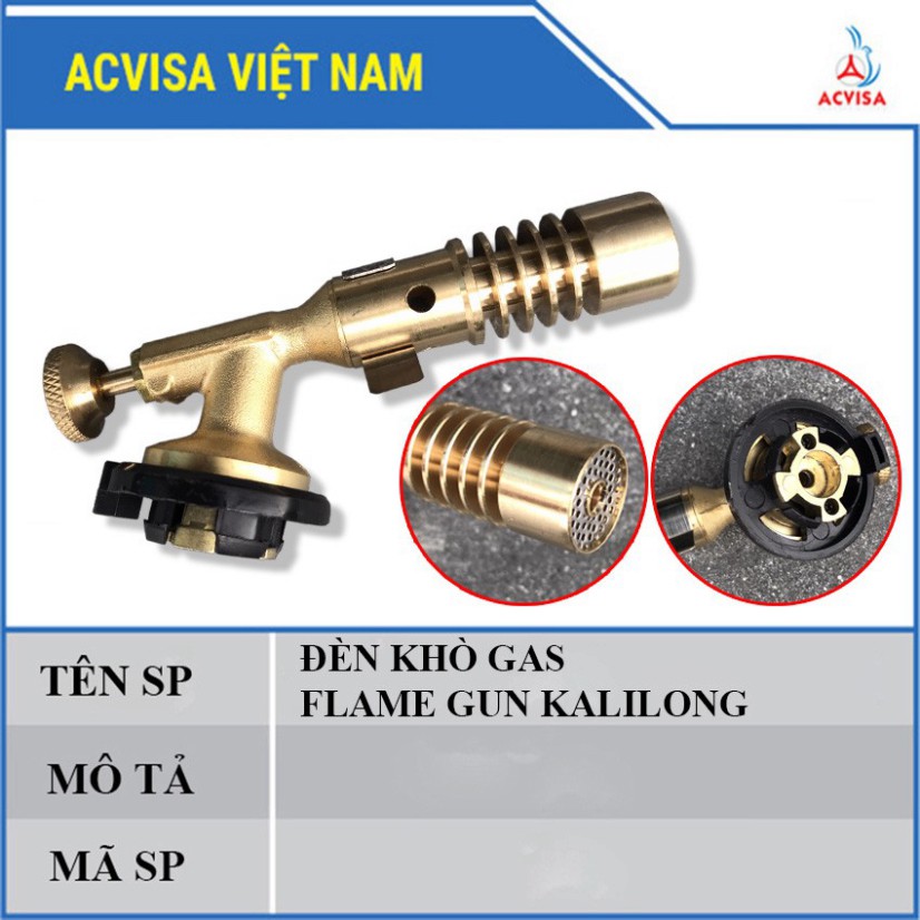 ĐÈN KHÒ GAS FLAME GUN KALILONG