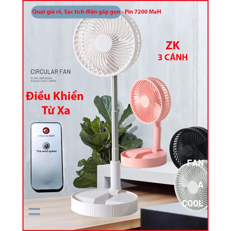 Quạt sạc tích điện gấp gọn: Mã ZK - 3 cánh - Pin 7200 MaH - Sử dụng từ 4 - 20 giờ