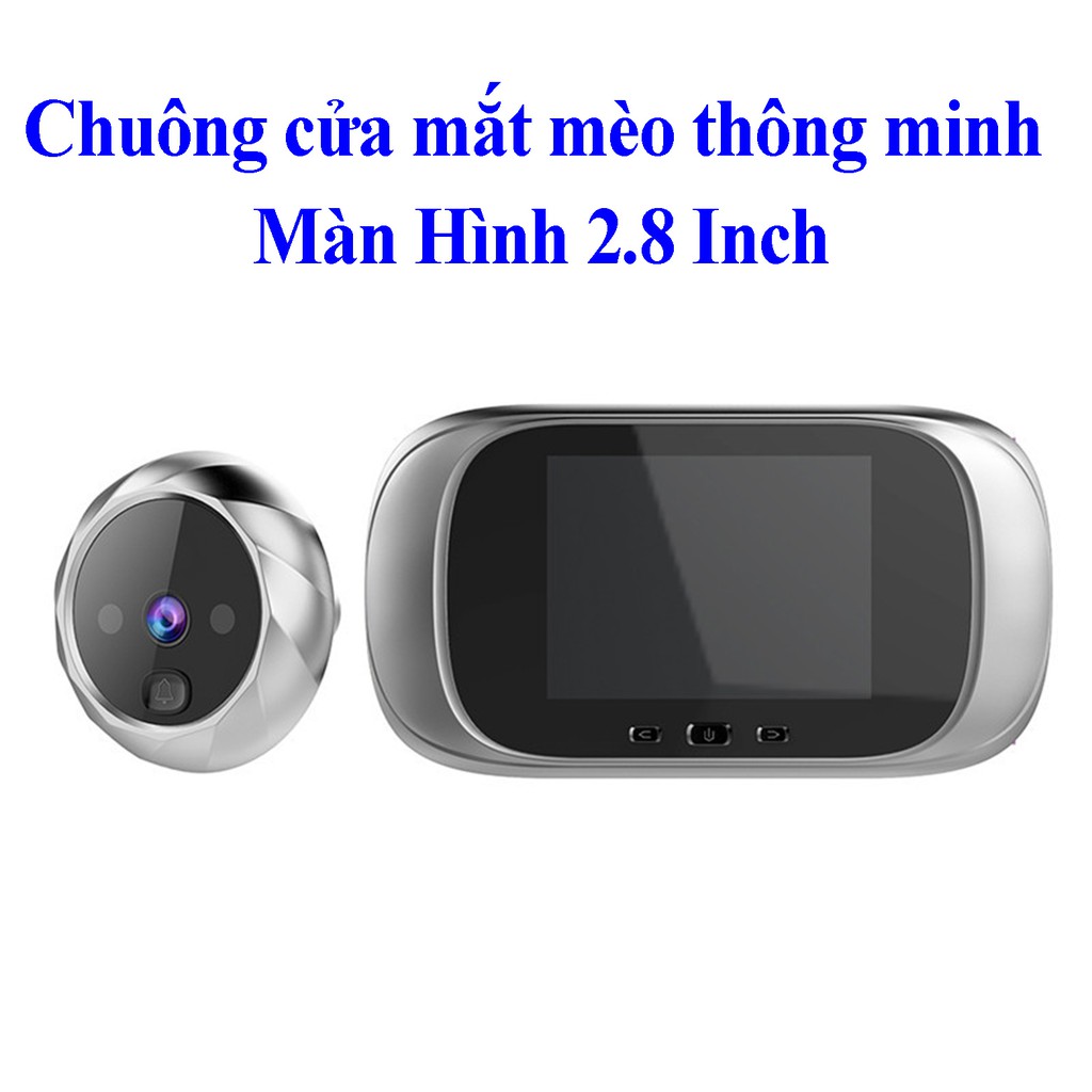 Chuông cửa mắt mèo thông minh Màn Hình 2.8 Inch