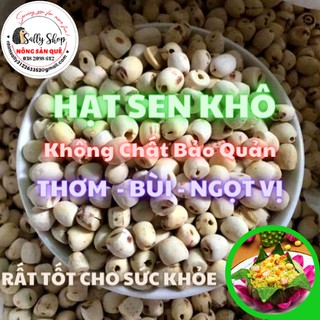 250gr Hạt Sen Khô Hữu Cơ SallyFood Hàng Loại 1 Sấy Sạch Huế / Đồng Tháp - Nông Sản Quê Shop