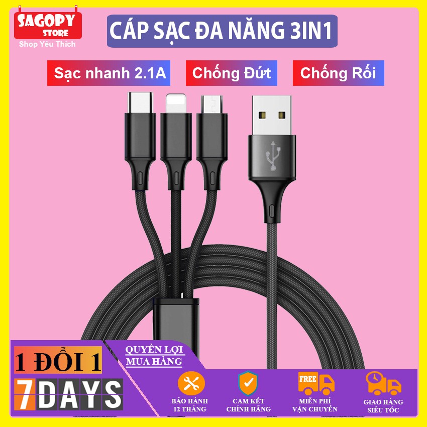 Dây cáp sạc nhanh Lightning, Samsung type c, micro usb android, dây cáp sạc điện thoại 3 đầu chính hãng giá rẻ Sagopy