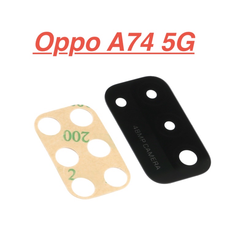 ✅Mặt Kính Camera Sau Oppo A74 Dành Để Thay Thế Kính Camera Trầy, Vỡ, Bể Linh Kiện Thay Thế