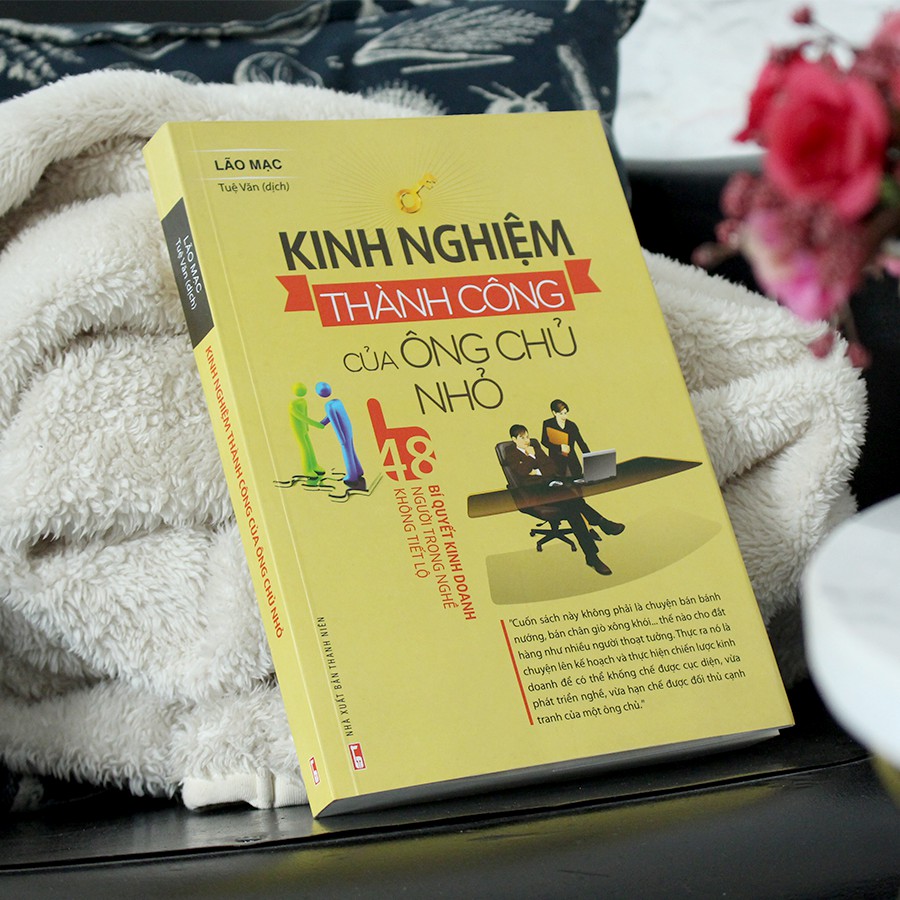 Cuốn sách Kinh Nghiệm Thành Công Của Ông Chủ Nhỏ - Tác giả: Lão Mạc | BigBuy360 - bigbuy360.vn