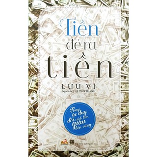 Sách Tiền Đẻ Ra Tiền