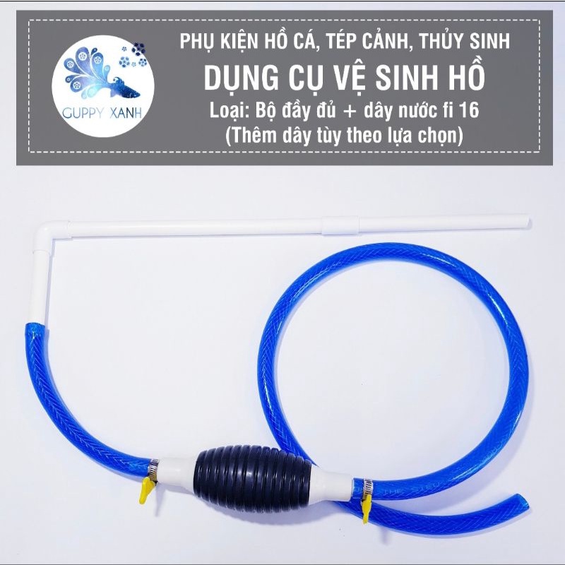 Bộ dụng cụ thay nước hồ cá, vệ sinh, hút thức ăn dư thừa cho hồ cá cảnh, thủy sinh, guppy, betta