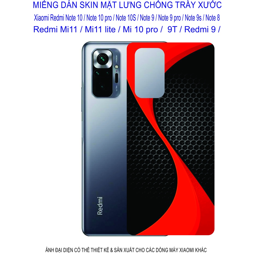 Miếng Dán Skin 3D Xiaomi Redmi note 10 / note 10pro / note 10s/ note 9/ note 9pro/ note 8/ mi 11/ mi 11lite/ mi 10pro/ 9