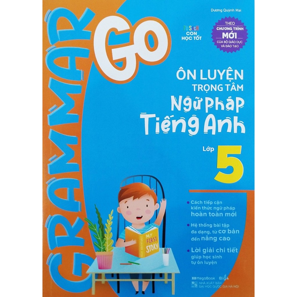 Sách - Grammar Go ÔNluyện trong tâm ngữ pháp tiếng anh lớp 3, 4, 5