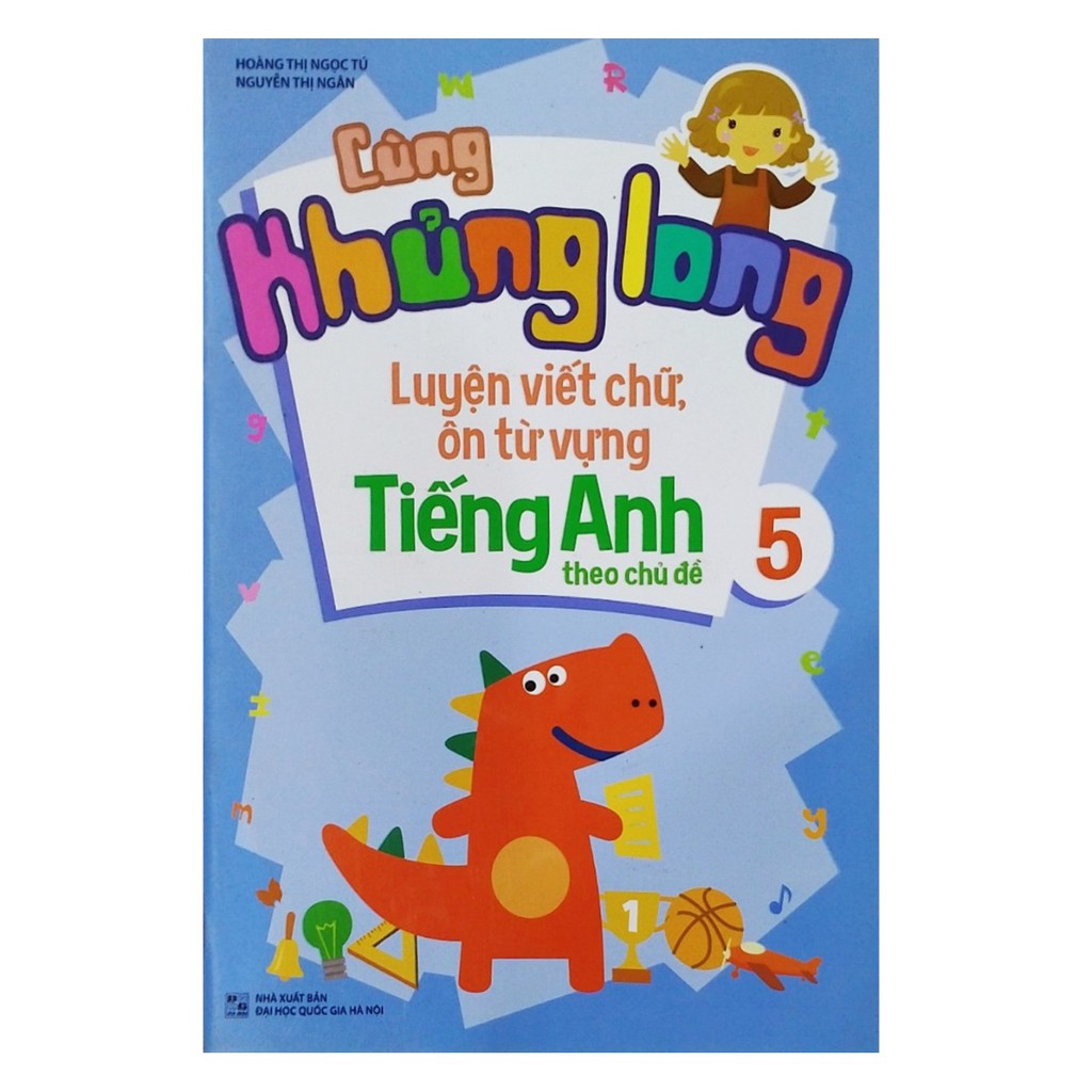 Sách - Cùng khủng long luyên viết, ôn từ vựng tiếng anh theo chủ đề 5