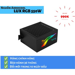 Nguồn máy tính aerocool lux rgb 550w - 550w - 80 plus bronze - semi modular. sản phẩm cao cấp giành cho pc game thủ