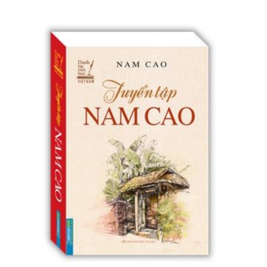 Sách - Combo 4 cuốn Tuyển Tập Nam Cao mềm , Tuyển tập Thạch Lam, Tuyển tập Nguyễn Công Hoan, Tuyển tập Nguyên Hồng