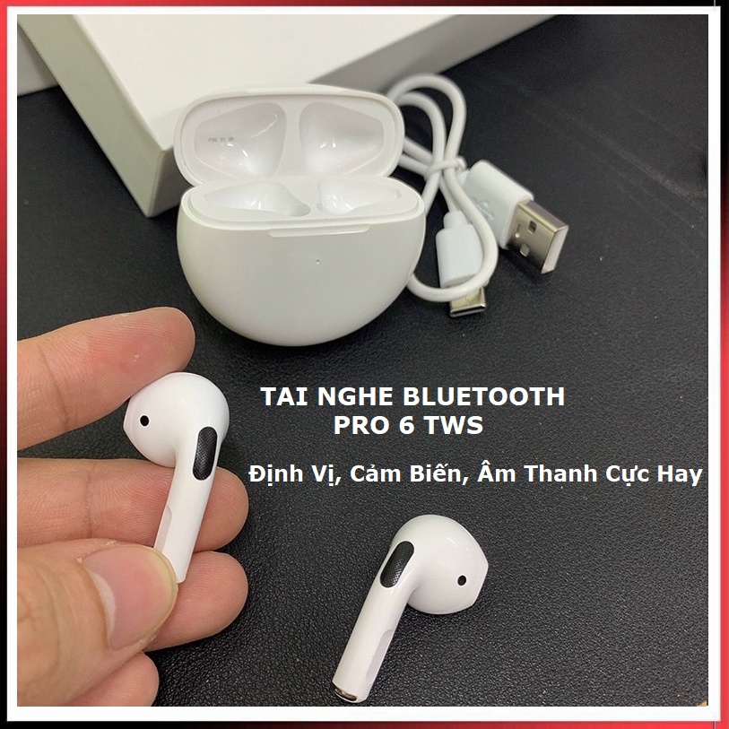 Tai nghe không dây, tai Bluetooth nhét tai có mic PRO 6 TWS, thiết kế nhỏ gọn, định vị, đổi tên
