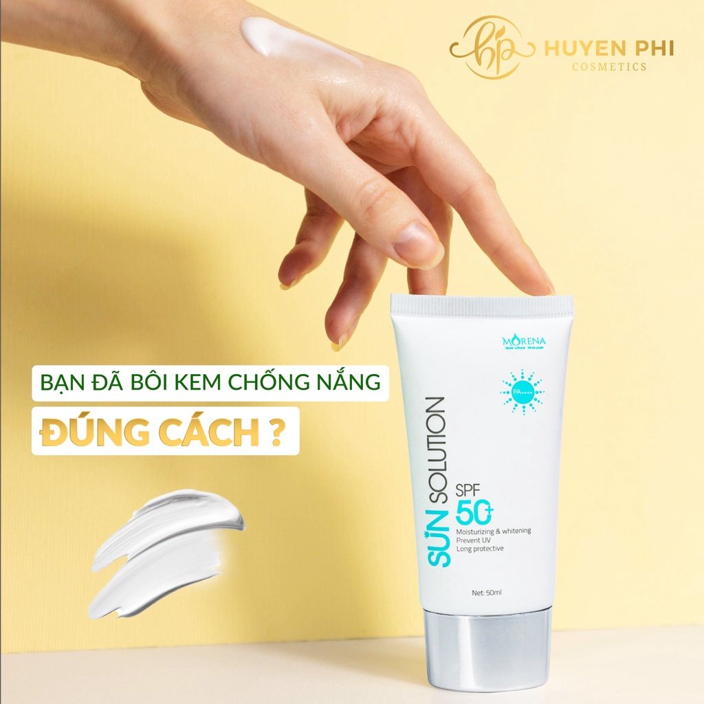 Kem chống nắng nâng tone, dưỡng ẩm Morena Huyền Phi SPF50PA+ 50ml - Giúp bảo vệ da triệt để, tránh các tác nhân gây hại