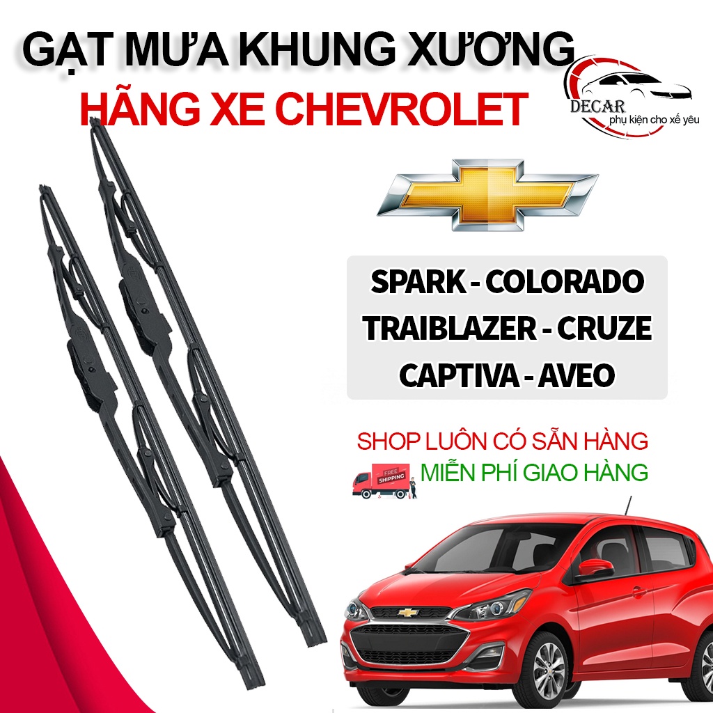 Gạt mưa ô tô Chevrolet Spark, Colorado, Traiblazer, Cruze, Captiva, Aveo gạt mưa oto xe hơi khung sắt lưỡi silicon cấp