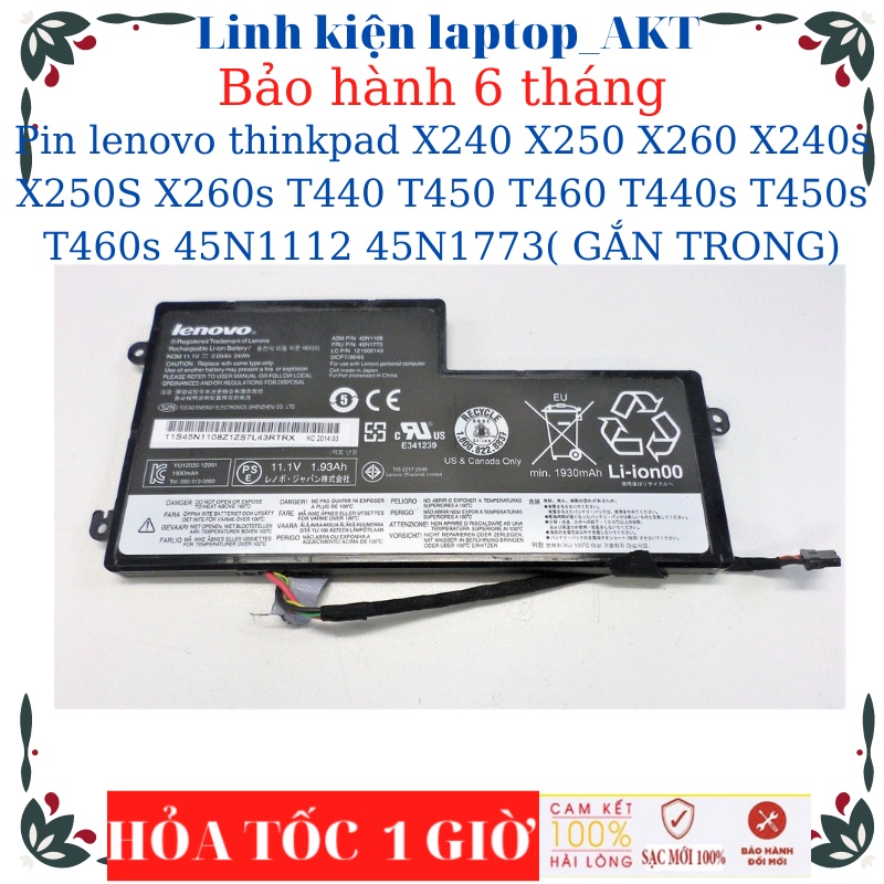Pin laptop lenovo thinkpad X240 X250 X260 X240s X250S X260s T440 T450 T440s T450s T460 45N1112 45N1773