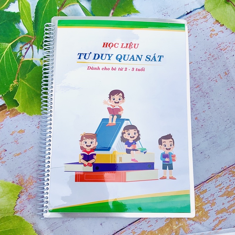 Học liệu TƯ DUY QUAN SÁT 42 trang cho bé 2-3 tuổi học nhận biết, so sánh phân biệt