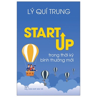Sách - startup trong thời kỳ bình thường mới - lý quí trung