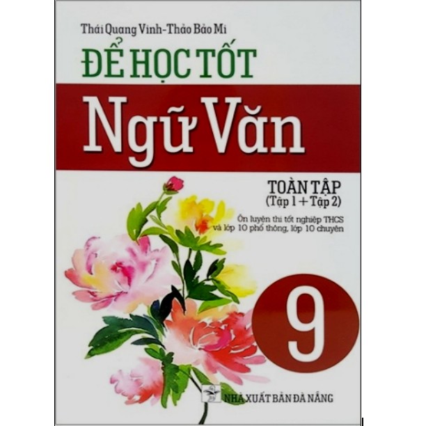 Sách - Để Học Tốt Ngữ Văn 9 Toàn Tập