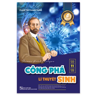 Sách Luyện Thi - Công Phá Lí Thuyết Sinh 10-11-12