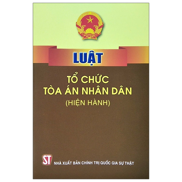 Sách Luật Tổ Chức Tòa Án Nhân Dân (Hiện Hành)