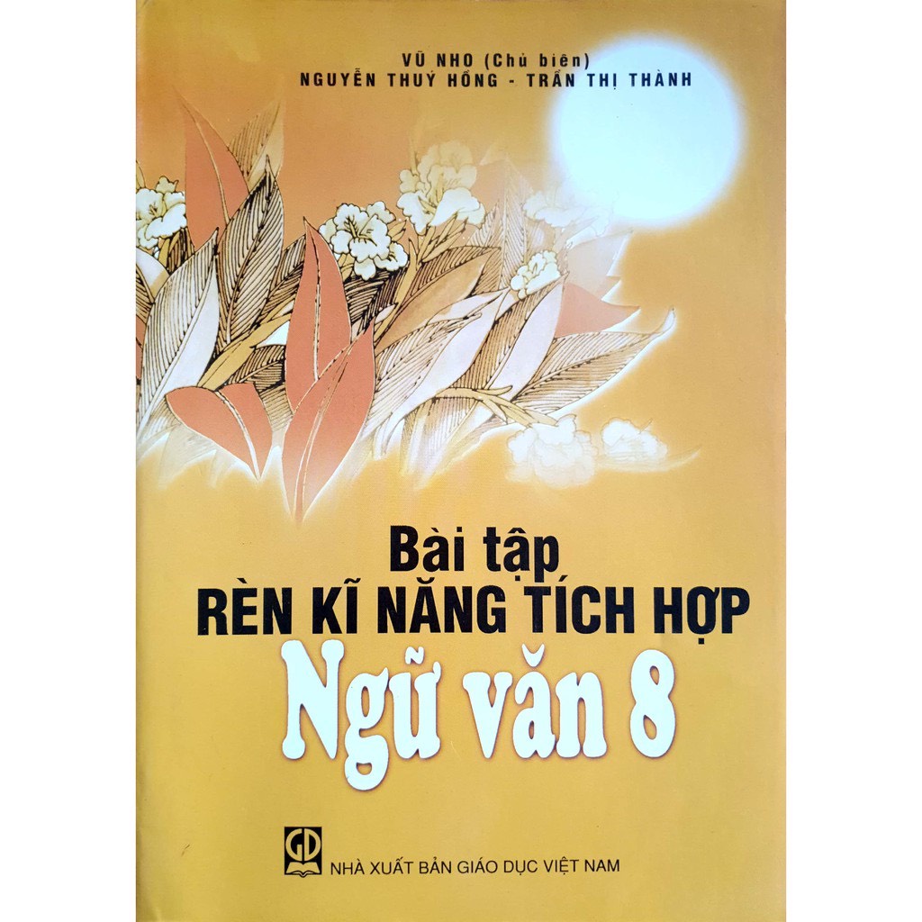Sách - Bài tập rèn kĩ năng tích hợp ngữ văn 8