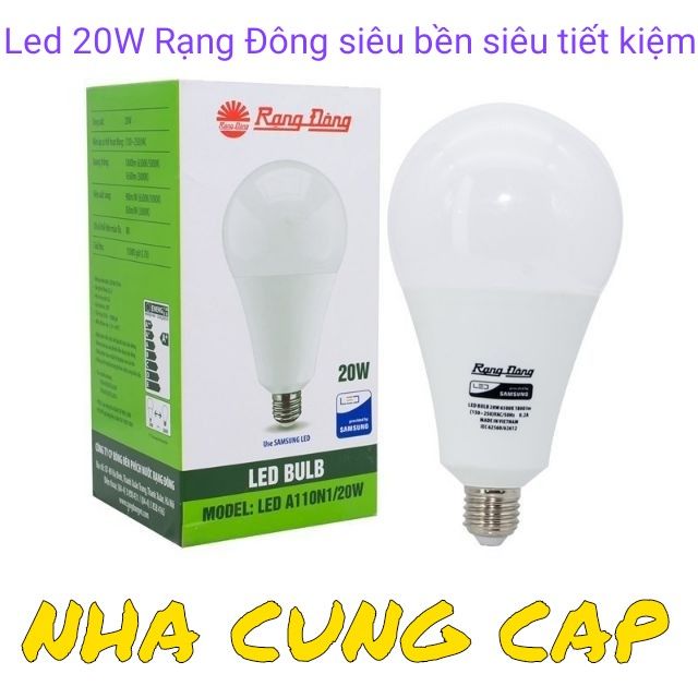 (GIÁ HỦY DIỆT) LED 20W RẠNG ĐÔNG SIÊU SÁNG SIÊU TIẾT KIỆM