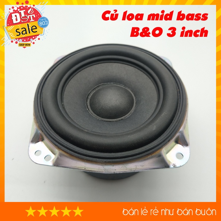 Củ Loa rời Mid Bass B&amp;O 3inch 4ohm 30w, 75mm DIY loa âm siêu trầm, chắc nịch 3 inch