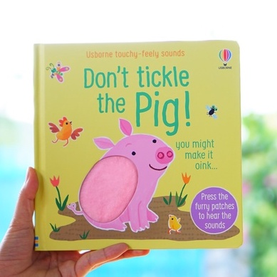 Sách Sờ chạm Cảm nhận- Đừng cù lét chú heo Don't Tickle the Pig