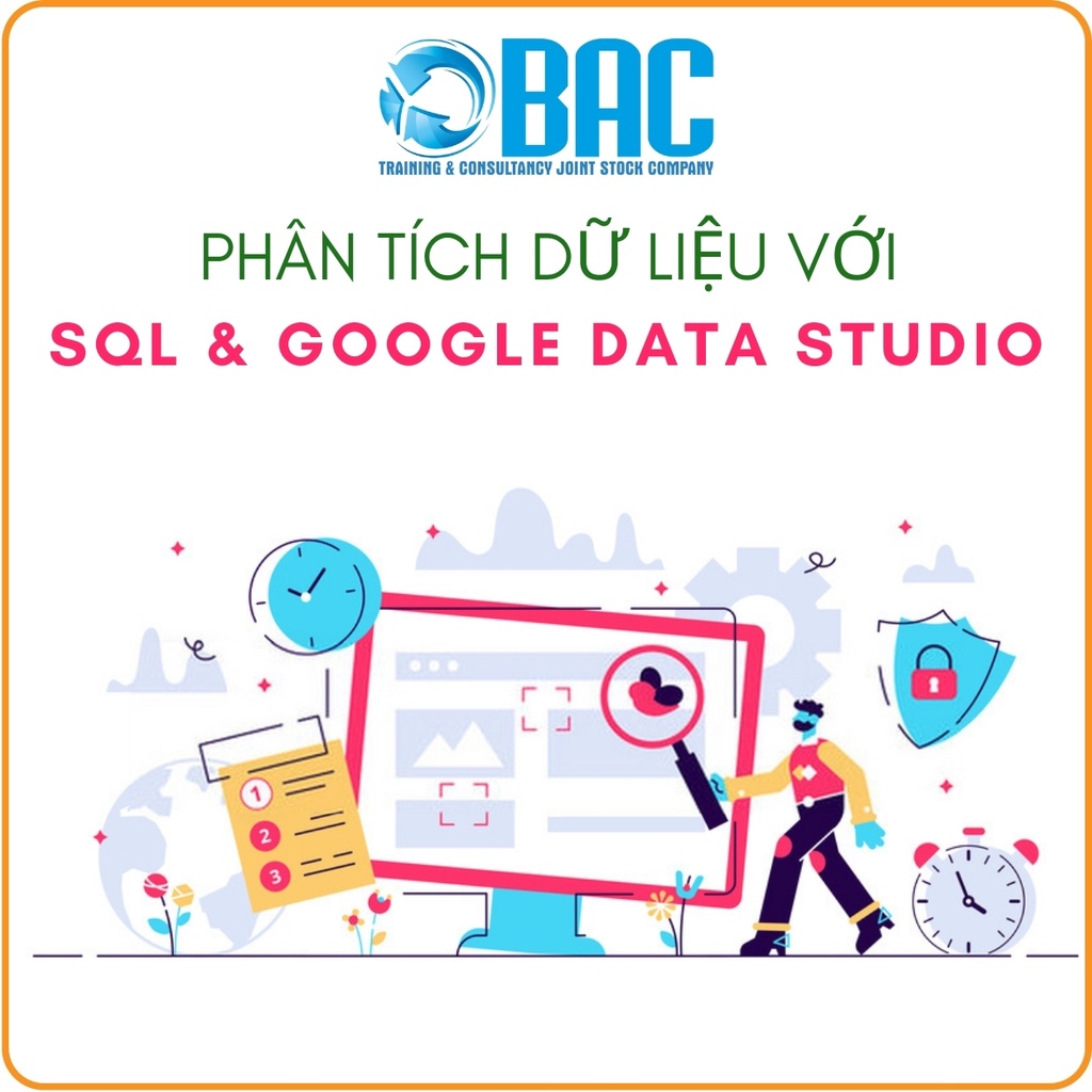 KHÓA HỌC HCM - PHÂN TÍCH DỮ LIỆU VỚI SQL VÀ GOOGLE DATA STUDIO