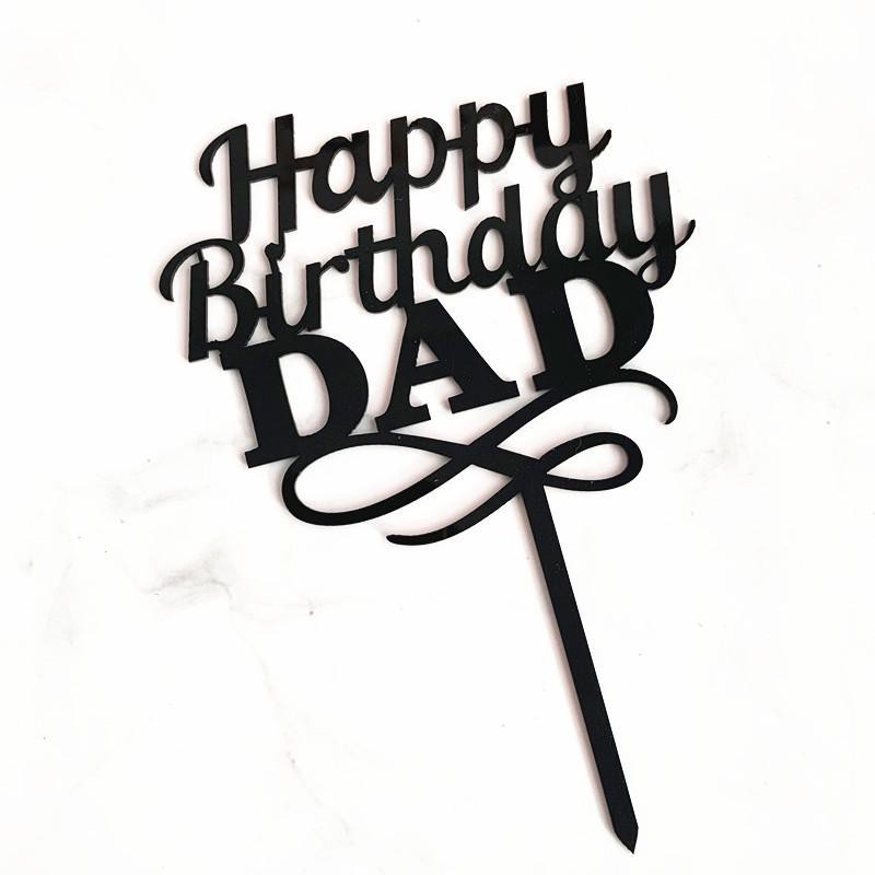 Topper mica đen HPBD Dad trang trí bánh