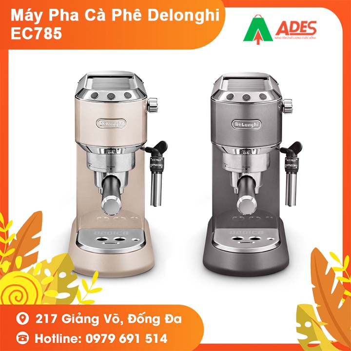 [Mã 154ELSALE2 giảm 7% đơn 300K] Máy Pha Cà Phê Delonghi EC785 - Bảo Hành Chính Hãng 12 Tháng