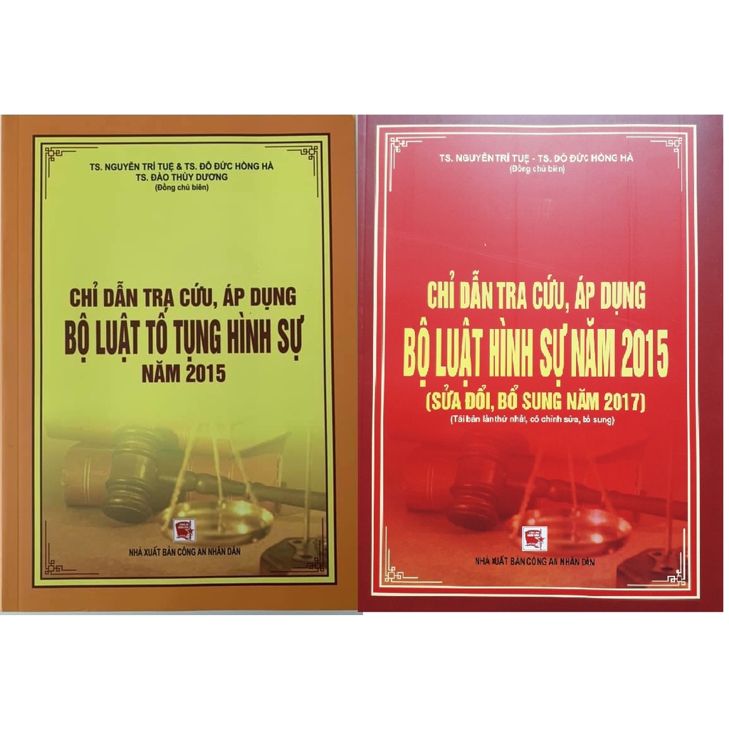 Bộ combo sách chỉ dẫn tra cứu áp dụng bộ luật hình sự và bộ luật tố tụng hình sự (NXB công