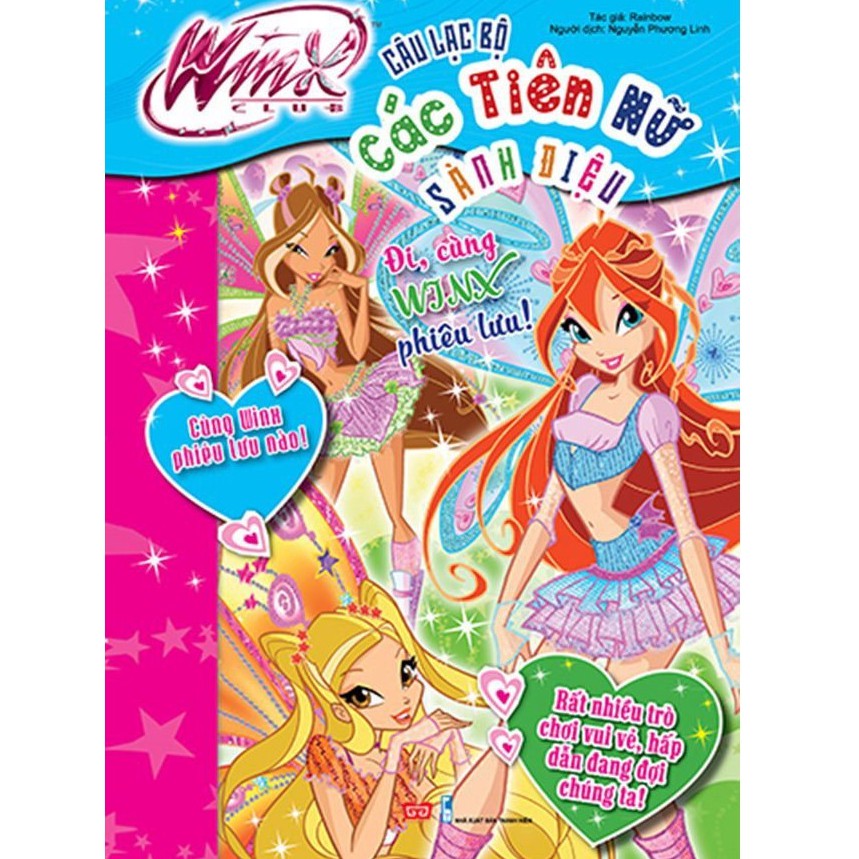 SÁCH - Câu lạc bộ các tiên nữ sành điệu - Đi, cùng WinX phiêu lưu