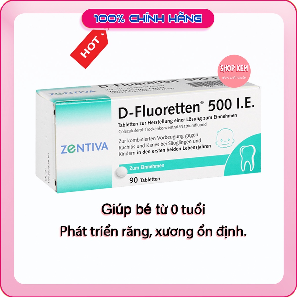 Vitamin D Fluoretten 500 I.E Zentiva Đức bổ sung vitamin D3 cho trẻ phát triển răng và xương hộp 90 viên