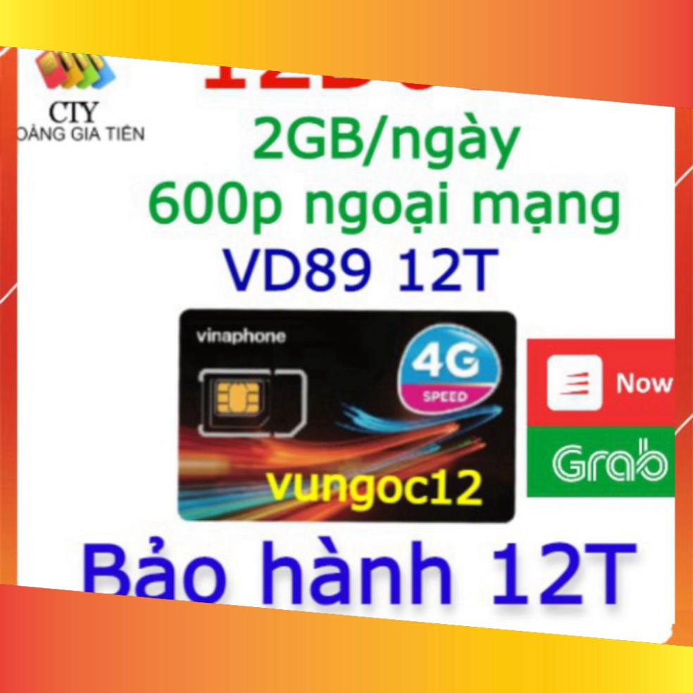 XẢ HẾT KHO [ MIỄN PHÍ 12T] SIM 4G VINA GÓI VD89 VÀ ĐỈNH 60G=2GB/NGÀY MIỄN PHÍ 12T KHÔNG CẦN NẠP TIỀN XẢ HẾT KHO