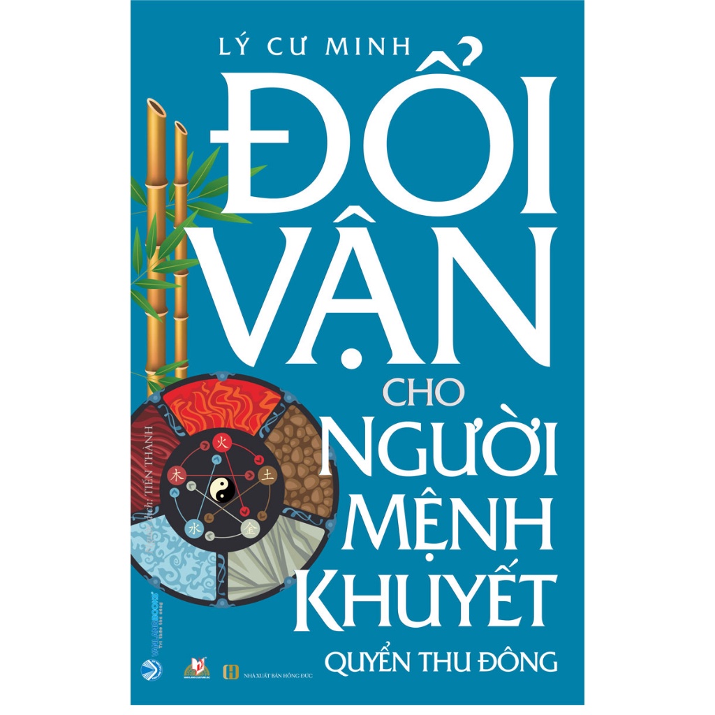 Sách - Đổi Vận Cho Người Mệnh Khuyết , Quyển Thu Đông