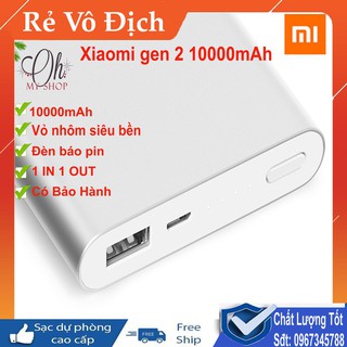 Sạc Dự Phòng Xiaomi gen 2 10000 mAh( 1 cổng sạc) hàng chuẩn