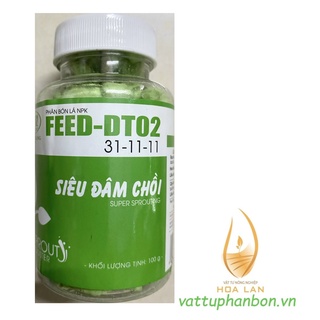 Feed-dt02 31-11-11 phân bón lá npk siêu đâm chồi - super sprouting - #184a# 100g