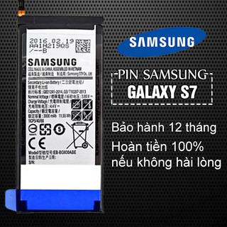 Pin Samsung Galaxy S7/ G930 Bảo hành 12 tháng - Hoàn tiền 100% nếu không hài lòng