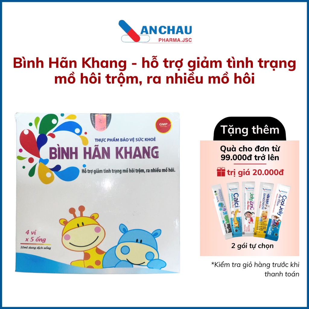 Ngăn mồ hôi tay chân, mồ hôi trộm cho bé, siro BÌNH HÃN KHANG giảm ra mô hồi nhiều - An Châu