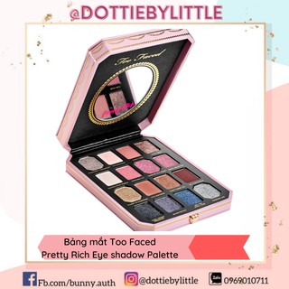 [BILL US] Bảng mắt Too Faced Pretty Rich Eye Shadow Palette