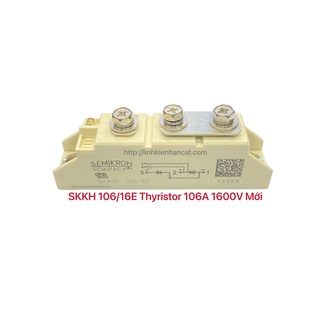 Skkh 106/16e thyristor 106a 1600v mới