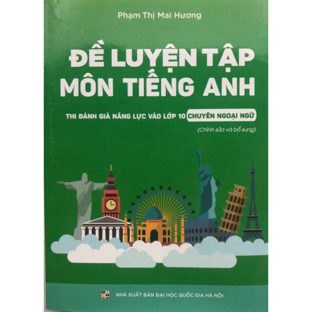 Sách - Đề luyện tập môn Tiếng Anh thi đánh giá năng lực vào lớp 10 Chuyên Ngoại Ngữ