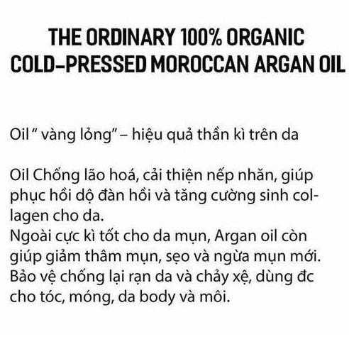 Tinh dầu giảm thâm mụn, nếp nhăn, cấp ẩm. The Ordinary 100% Organic Cold-Pressed Moroccan Argan Oil 30ml