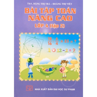 Sách - Bài tập Toán nâng cao Lớp 4 - Tập 2 (Trà)