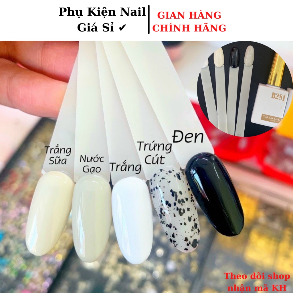 Sơn B281 Đen Trắng . Sơn Gel Đen , Trắng , Nước Gạo , Trắng Đục 15ml