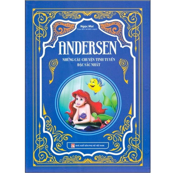 Sách - Andersen - Những Câu Chuyện Tinh Tuyển Đặc Sắc Nhất