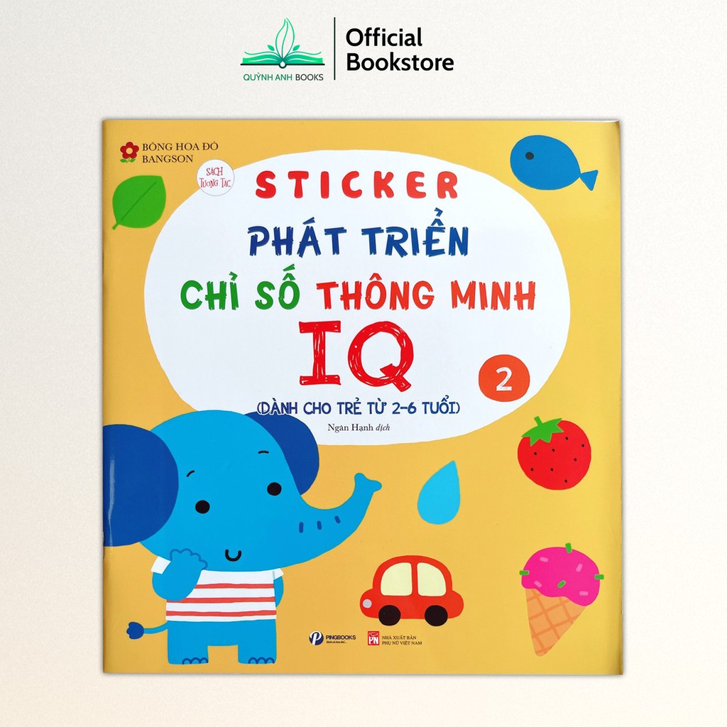 Sách - Sticker phát triển chỉ số thông minh IQ cho bé 2-6 tuổi - NPH Pingbooks