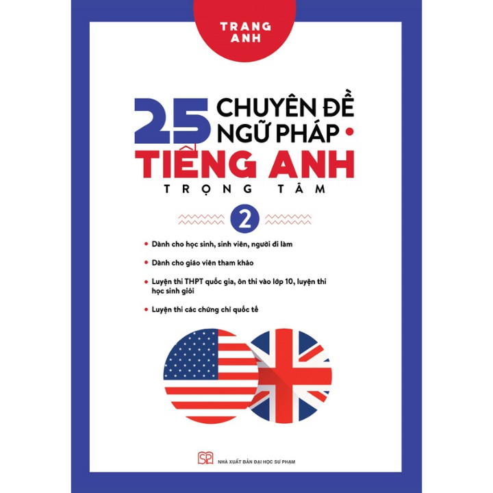 Sách - 25 Chuyên Đề Ngữ Pháp Tiếng Anh Trọng Tâm (Tập 2) ( Trang Anh ) - HH